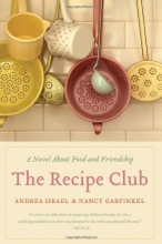 Cover art for The Recipe Club: A Novel About Food and Friendship