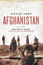Cover art for Afghanistan: Graveyard of Empires: A New History of the Borderland