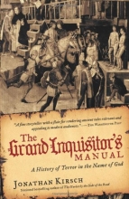 Cover art for The Grand Inquisitor's Manual: A History of Terror in the Name of God