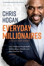Cover art for Everyday Millionaires: How Ordinary People Built Extraordinary Wealthand How You Can Too