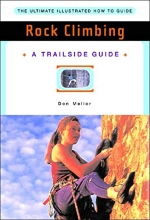 Cover art for Rock Climbing (A Trailside Guide)