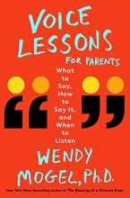 Cover art for Voice Lessons for Parents: What to Say, How to Say it, and When to Listen