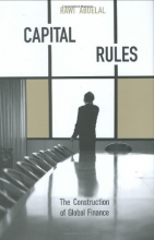 Cover art for Capital Rules: The Construction of Global Finance