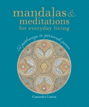 Cover art for Mandalas & Meditations for Everyday Living: 52 Pathways to Personal Power