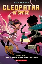 Cover art for The Thief and the Sword (Cleopatra in Space #2)