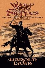 Cover art for Wolf of the Steppes: The Complete Cossack Adventures, Volume One