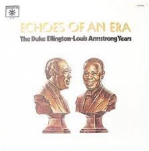 Cover art for Echoes of an Era: The Duke Ellington-Louis Armstrong Years