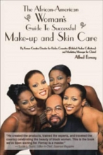 Cover art for African American Woman's Guide to Successful Make-up and Skin Care