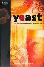 Cover art for Yeast: The Practical Guide to Beer Fermentation (Brewing Elements)