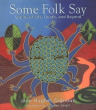 Cover art for Some Folk Say: Stories of Life, Death, & Beyond