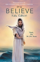 Cover art for Believe Kids' Edition, Paperback: Think, Act, Be Like Jesus
