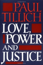 Cover art for Love, Power, and Justice: Ontological Analyses and Ethical Applications (Galaxy Books)