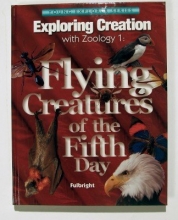 Cover art for Exploring Creation with Zoology 1: Flying Creatures of the 5th Day (Apologia Science Young Explorers)
