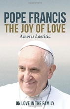 Cover art for The Joy of Love (Amoris Laetitia): On Love in the Family