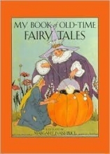 Cover art for My Book of Old-Time Fairy Tales