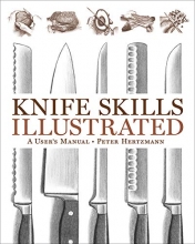 Cover art for Knife Skills Illustrated: A User's Manual