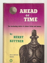 Cover art for Ahead of time;: Ten stories of science fiction and fantasy