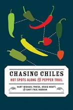 Cover art for Chasing Chiles: Hot Spots along the Pepper Trail