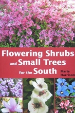 Cover art for Flowering Shrubs and Small Trees for the South