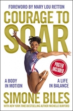 Cover art for Courage to Soar: A Body in Motion, A Life in Balance