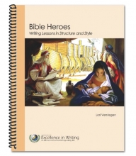 Cover art for Bible Heroes: Writing Lessons in Structure and Style