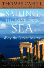 Cover art for Sailing the Wine-Dark Sea: Why the Greeks Matter (Hinges of History)