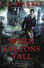 Cover art for When Falcons Fall (Sebastian St. Cyr Mystery)
