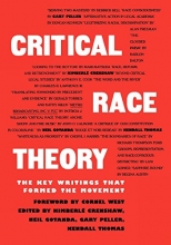 Cover art for Critical Race Theory: The Key Writings That Formed the Movement