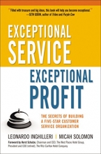 Cover art for Exceptional Service, Exceptional Profit: The Secrets of Building a Five-Star Customer Service Organization