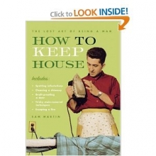Cover art for How to Keep House, the Lost Art of Being a Man