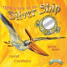 Cover art for Great Creatures (Take a Trip on the Silver Ship Ser)