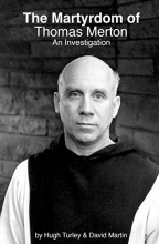 Cover art for The Martyrdom of Thomas Merton: An Investigation