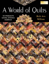 Cover art for A World of Quilts: 10 Projects Using Ethnic Fabrics