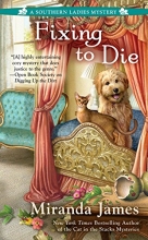 Cover art for Fixing to Die (A Southern Ladies Mystery)