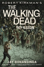 Cover art for Robert Kirkman's The Walking Dead: Invasion (The Walking Dead Series)