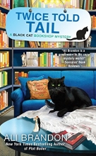 Cover art for Twice Told Tail (A Black Cat Bookshop Mystery)