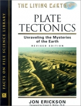 Cover art for Plate Tectonics: Unraveling the Mysteries of the Earth (The Living Earth)