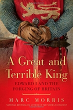 Cover art for A Great and Terrible King: Edward I and the Forging of Britain