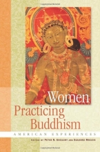 Cover art for Women Practicing Buddhism: American Experiences