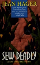 Cover art for Sew Deadly (Iris House B & B Mystery)