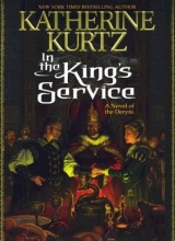 Cover art for In The King's Service (Kurtz, Katherine)