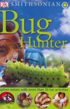 Cover art for Smithsonian: Bug Hunter (Nature Activities)