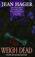 Cover art for Weigh Dead (Iris House B & B Mystery)
