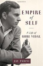 Cover art for Empire of Self: A Life of Gore Vidal