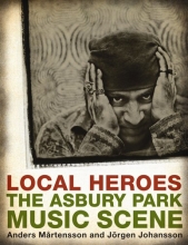 Cover art for Local Heroes: The Asbury Park Music Scene