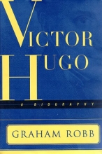 Cover art for Victor Hugo: A Biography