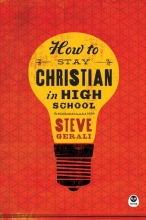 Cover art for How to Stay Christian in High School