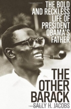 Cover art for The Other Barack: The Bold and Reckless Life of President Obama's Father
