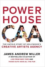 Cover art for Powerhouse: The Untold Story of Hollywood's Creative Artists Agency