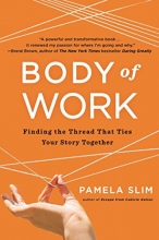 Cover art for Body of Work: Finding the Thread That Ties Your Story Together
